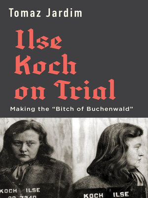 cover image of Ilse Koch on Trial